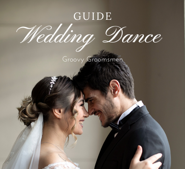 How to Nail Your Wedding First Dance: Tips for Grooms - Groovy Groomsmen  Gifts