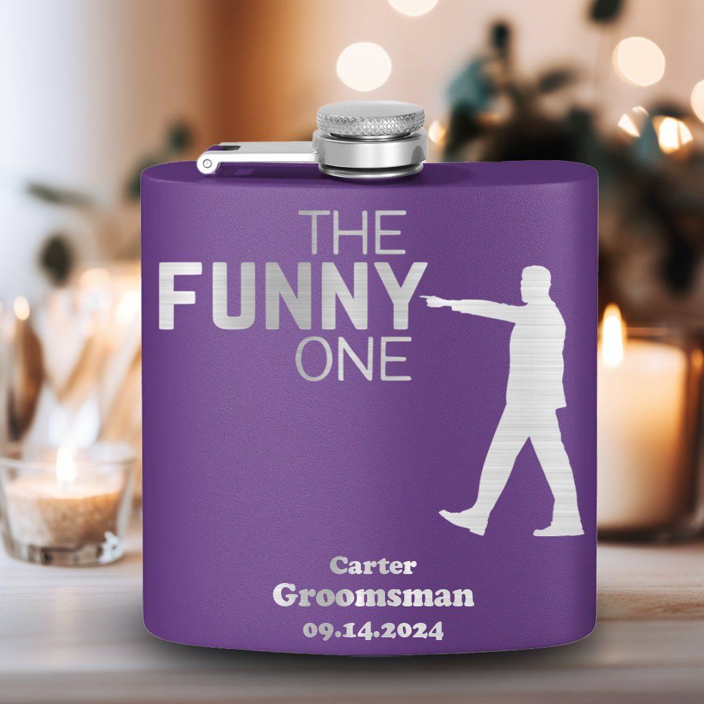 The Funny One Flask - Groovy Groomsmen Gifts