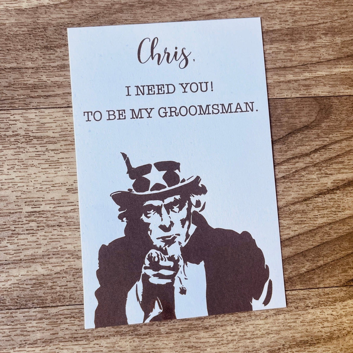 Proposal Card Uncle Sam Says by Groovy Groomsmen Gifts